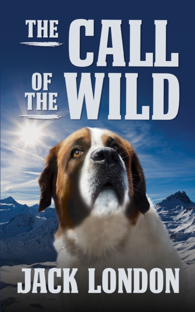 The Call of the Wild, Paperback / softback Book