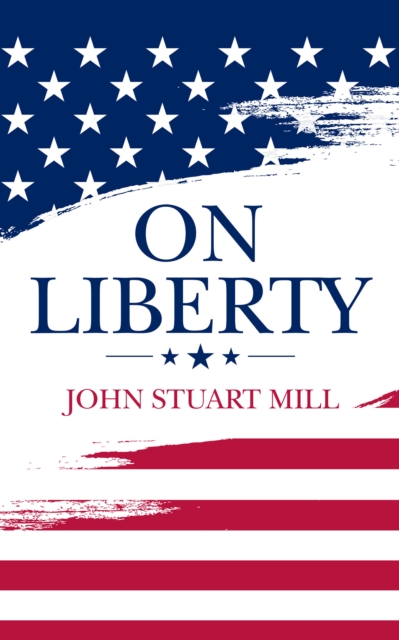 On Liberty, Paperback / softback Book