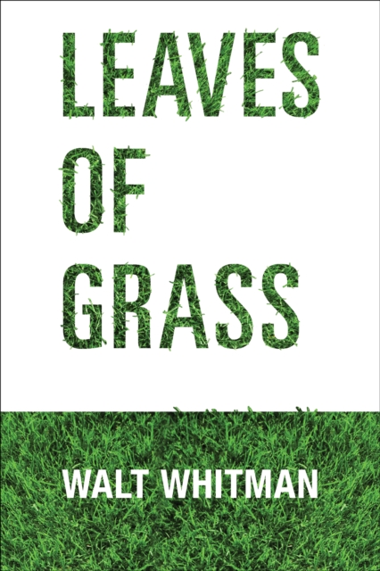 Leaves of Grass, Paperback / softback Book