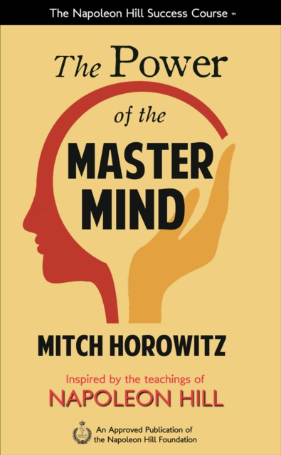 The Power of the Master Mind, Hardback Book