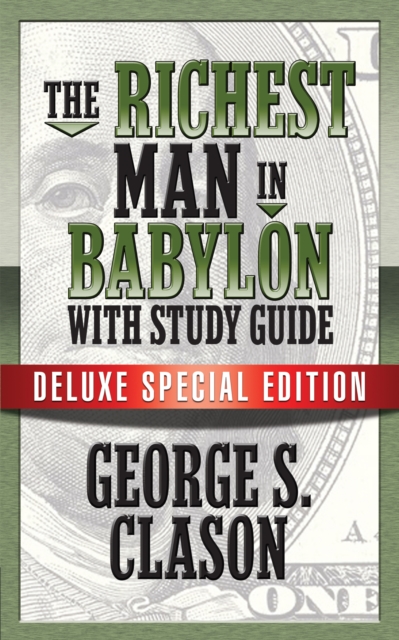 The Richest Man In Babylon with Study Guide : Deluxe Special Edition, EPUB eBook