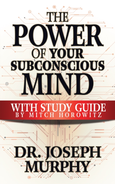The Power of Your Subconscious Mind with Study Guide, EPUB eBook
