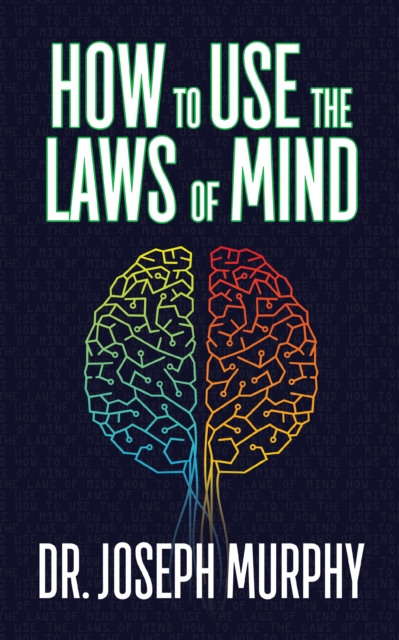 How to Use the Laws of Mind, EPUB eBook