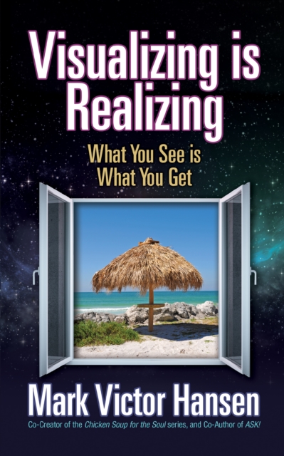 Visualizing is Realizing : What You See is What You Get, EPUB eBook
