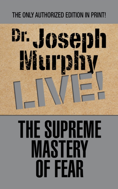 The Supreme Mastery of Fear, EPUB eBook