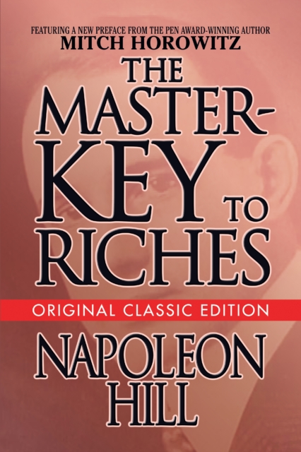 The Master-Key to Riches : Original Classic Edition, EPUB eBook