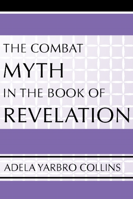 The Combat Myth in the Book of Revelation, PDF eBook
