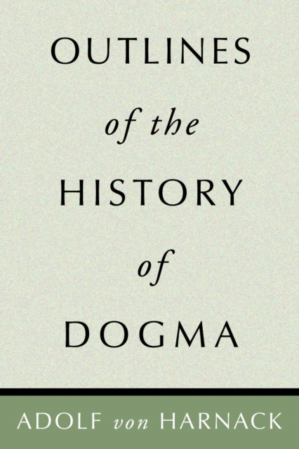 Outlines of the History of Dogma, PDF eBook