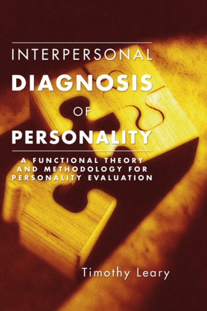 Interpersonal Diagnosis of Personality : A Functional Theory and Methodology for Personality Evaluation, PDF eBook