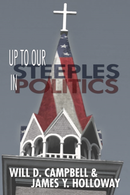 Up To Our Steeples in Politics, PDF eBook