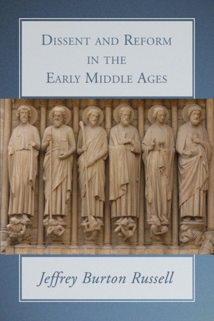 Dissent and Reform in the Early Middle Ages, PDF eBook
