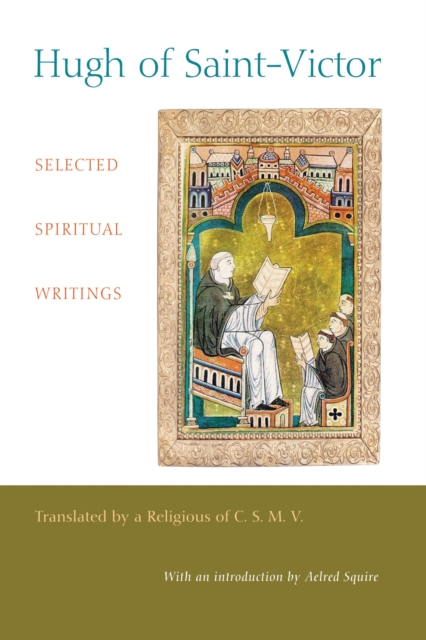 Hugh of Saint-Victor : Selected Spiritual Writings, PDF eBook