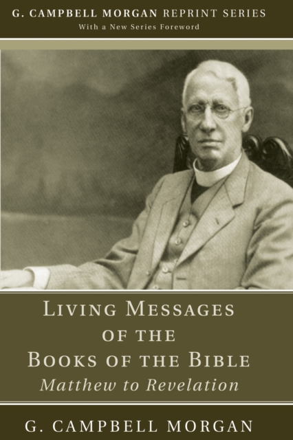 Living Messages of the Books of the Bible : Matthew to Revelation, PDF eBook