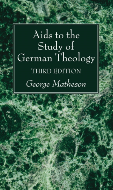 Aids to the Study of German Theology, 3rd Edition, PDF eBook