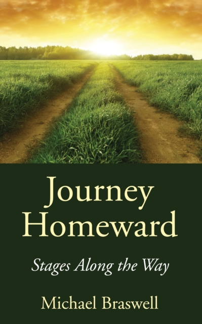 Journey Homeward : Stages Along the Way, PDF eBook