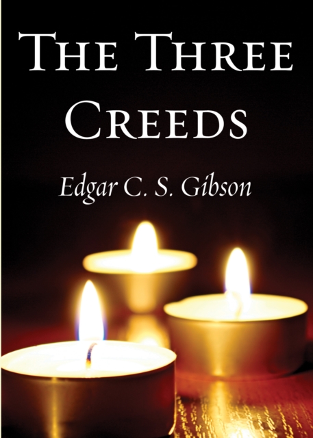 The Three Creeds, PDF eBook