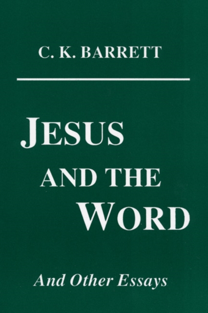 Jesus and the Word : And Other Essays, PDF eBook