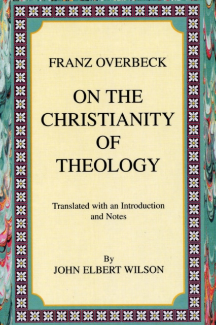 On the Christianity of Theology : Translated with an Introduction and Notes, PDF eBook