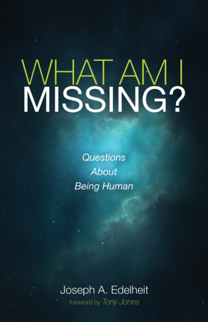 What Am I Missing? : Questions About Being Human, EPUB eBook