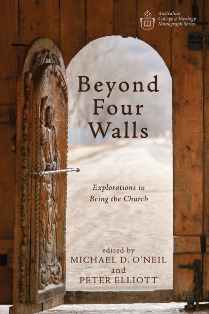 Beyond Four Walls : Explorations in Being the Church, EPUB eBook