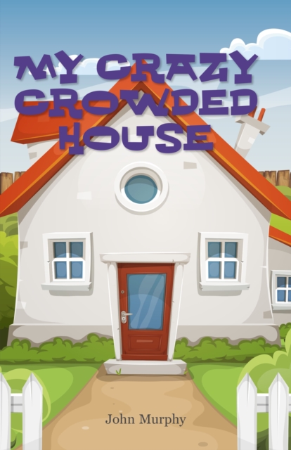 My Crazy Crowded House, PDF eBook
