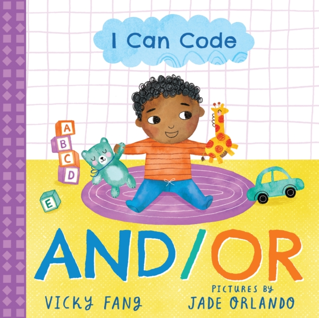 I Can Code: And/Or, Board book Book