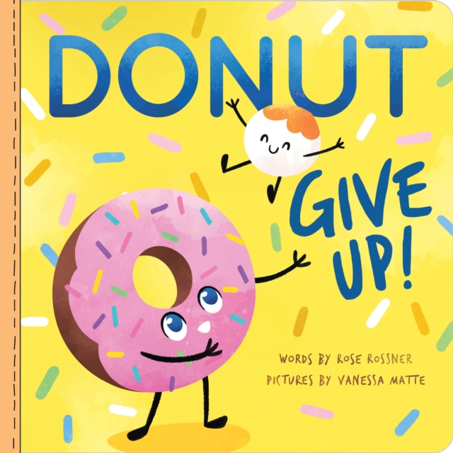 Donut Give Up, Board book Book