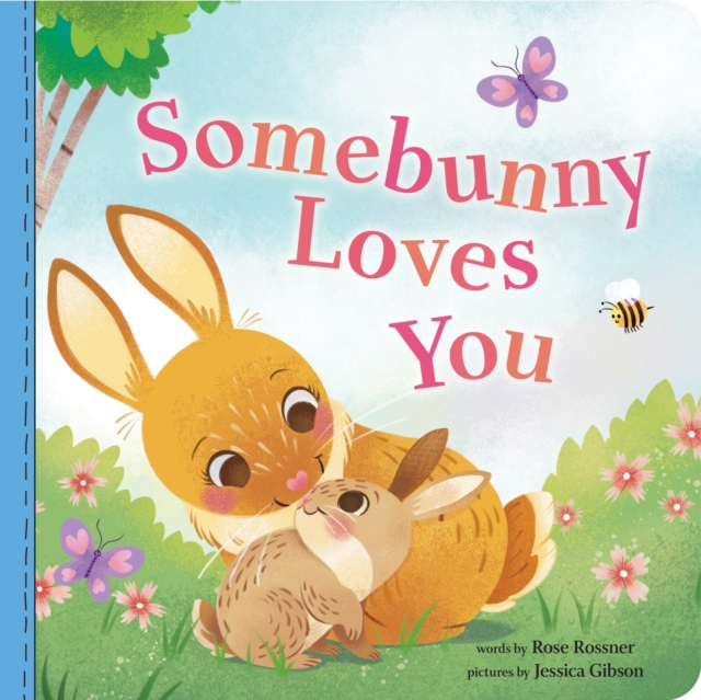 Somebunny Loves You, Board book Book