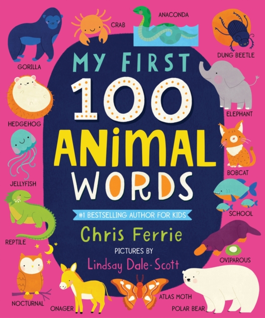 My First 100 Animal Words, Board book Book