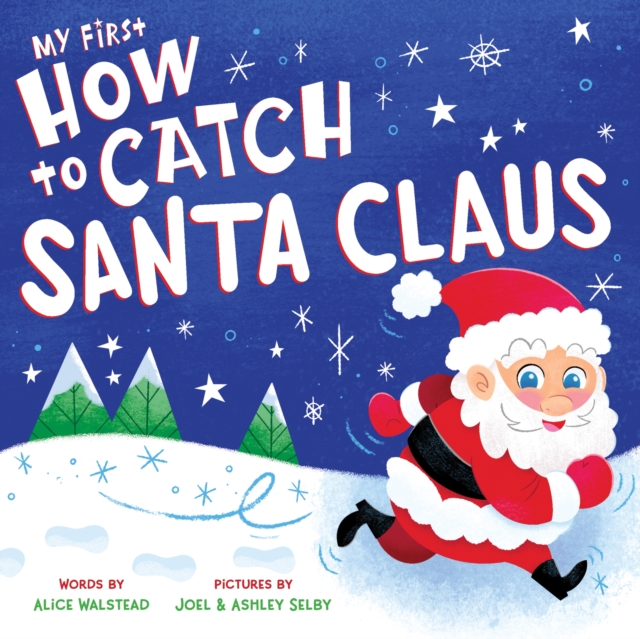 My First How to Catch Santa Claus, Board book Book