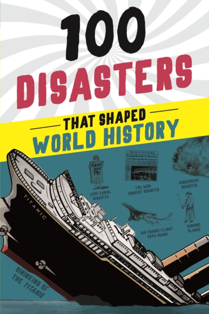 100 Disasters That Shaped World History, EPUB eBook