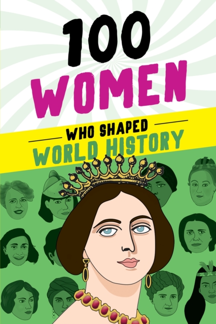 100 Women Who Shaped World History, EPUB eBook