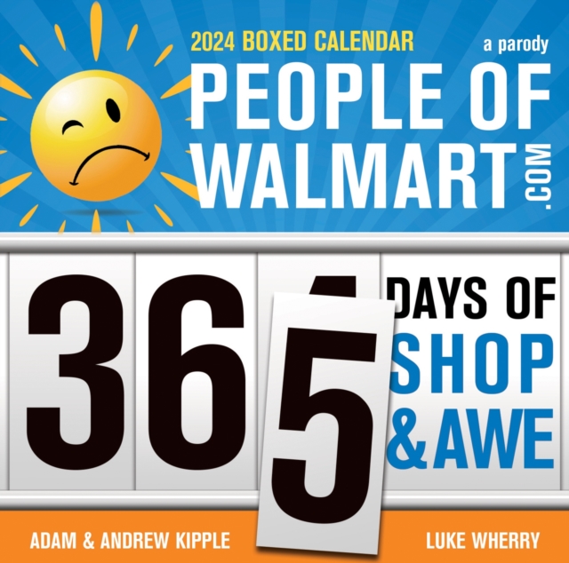 2024 People of Walmart Boxed Calendar : 365 Days of Shop and Awe, Calendar Book
