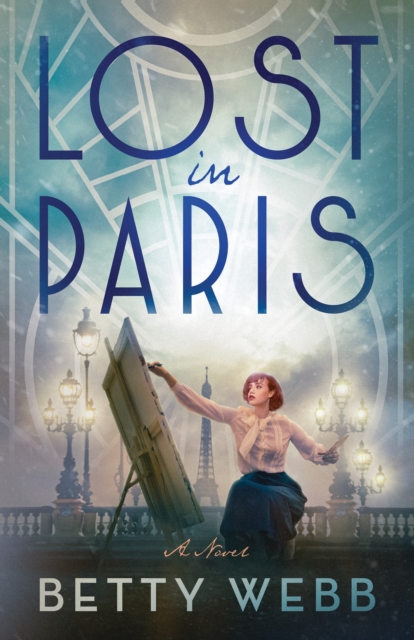 Lost in Paris : A Novel, Paperback / softback Book