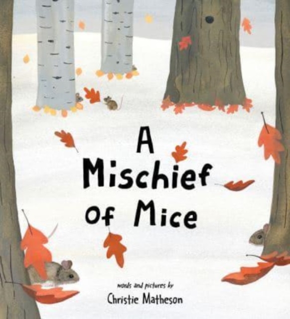 A Mischief of Mice, Hardback Book