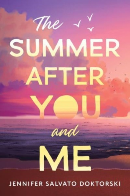 The Summer After You and Me, Paperback / softback Book
