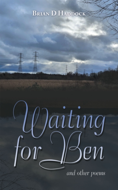Waiting for Ben : And Other Poems, EPUB eBook