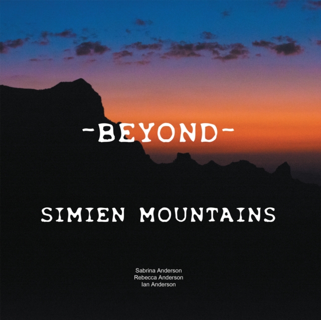 - Beyond - : Simien Mountains, EPUB eBook