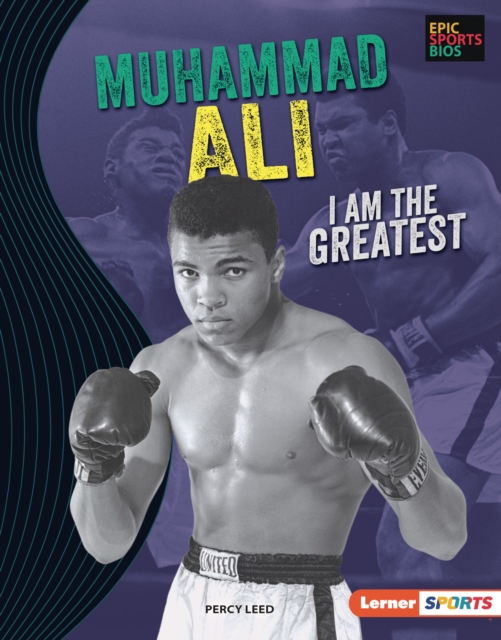 Muhammad Ali : I Am the Greatest, EPUB eBook