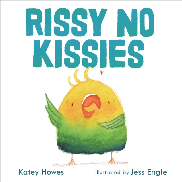 Rissy No Kissies, PDF eBook