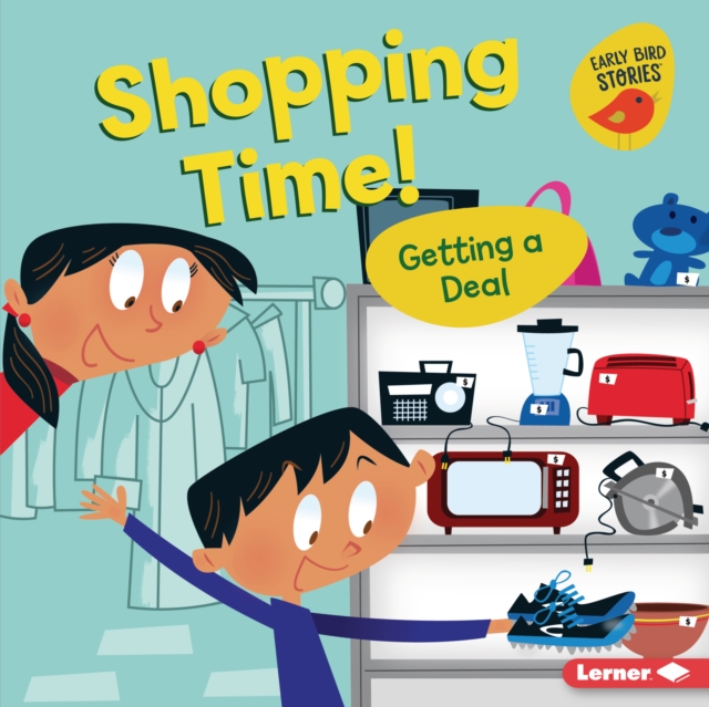 Shopping Time! : Getting a Deal, EPUB eBook