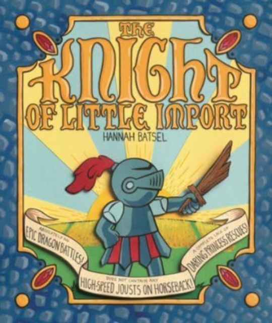The Knight of Little Import, Hardback Book