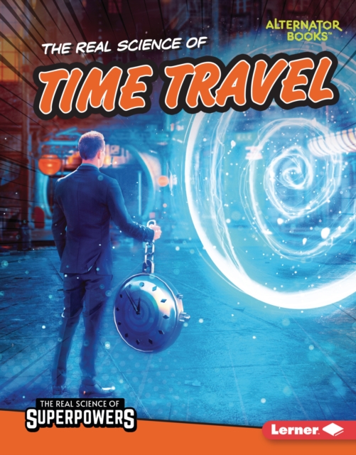 The Real Science of Time Travel, EPUB eBook