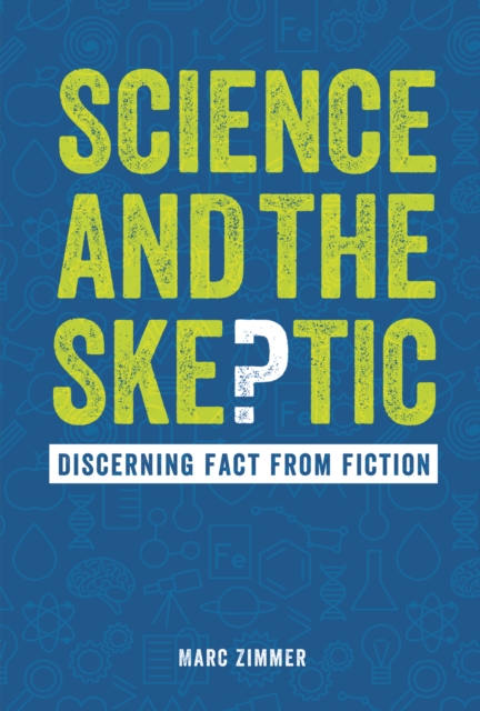 Science and the Skeptic : Discerning Fact from Fiction, EPUB eBook