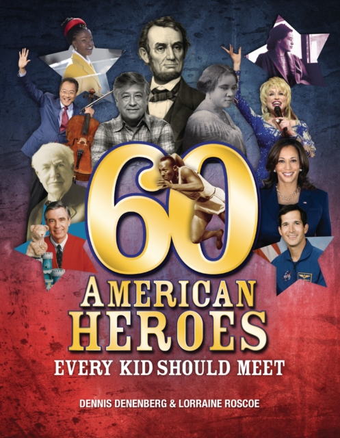60 American Heroes Every Kid Should Meet, PDF eBook