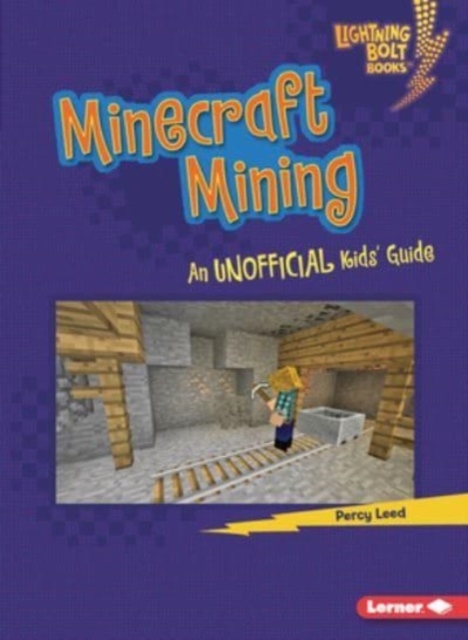 Minecraft Mining : An Unofficial Kids' Guide, Paperback / softback Book