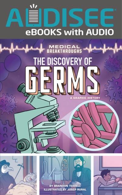 The Discovery of Germs : A Graphic History, EPUB eBook