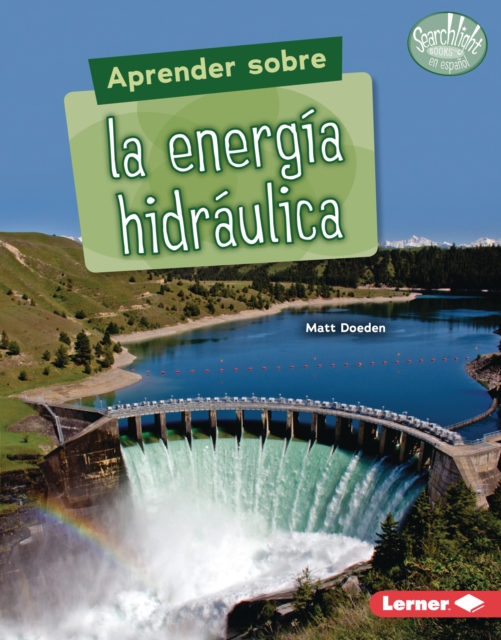 Aprender sobre la energia hidraulica (Finding Out about Hydropower), EPUB eBook