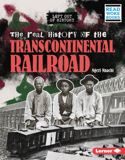 The Real History of the Transcontinental Railroad, PDF eBook