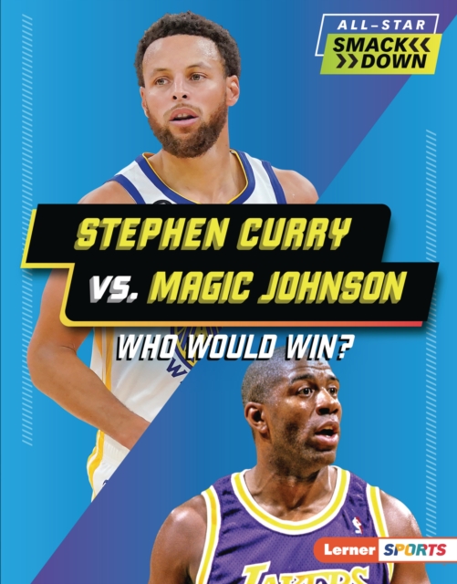 Stephen Curry vs. Magic Johnson : Who Would Win?, PDF eBook